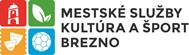 Mestské služby, kultúra a šport Brezno
